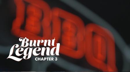 Video thumbnail: Burnt Legend Chapter 3 - Making Ends Meat