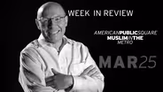 American Public Square: Muslim in the Metro