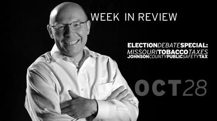 Video thumbnail: Kansas City Week in Review Election Special: MO Tobacco Taxes & JOCO Public Safety Tax