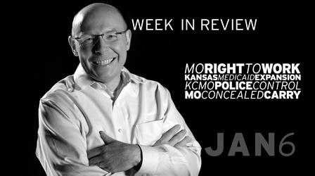 Video thumbnail: Kansas City Week in Review MO Right to Work, KS Medicaid, KCMO Police - Jan 6, 2017