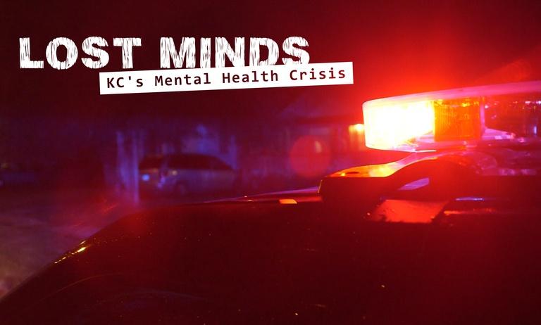 Lost Minds: KC's Mental Health Crisis