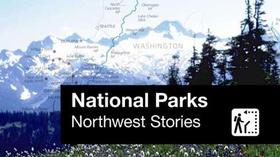 Video thumbnail: KCTS 9 Specials National Parks Northwest Stories Part 1