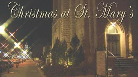 Video thumbnail: Wyoming Chronicle Christmas at St. Mary's