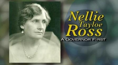 Video thumbnail: Wyoming History Nellie Tayloe Ross - A Governor First
