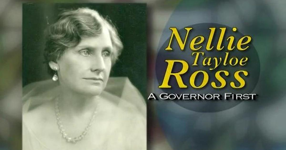 Wyoming History Nellie Tayloe Ross A Governor First Nebraska