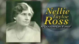 Nellie Tayloe Ross - A Governor First