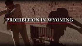 Video thumbnail: Wyoming PBS Documentaries Prohibition in Wyoming