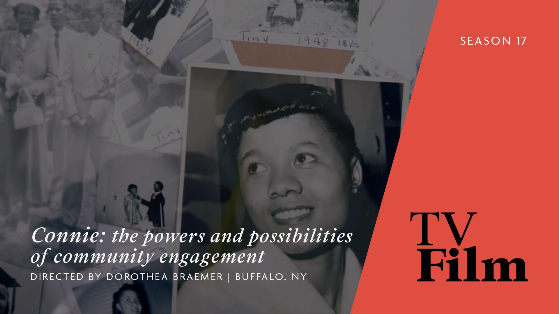 Join our host Jermaine Wells to watch "Connie: The Powers and Possibilities of Community Engagement"