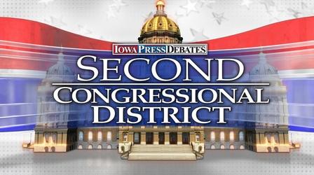 Video thumbnail: Iowa Press Iowa Press Debates: Second Congressional District