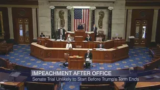 Senate Trial Unlikely to Start Before Trump Leaves Office