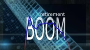 Retirement Boom