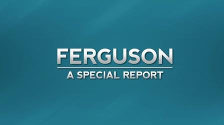 Video thumbnail: Nine PBS Specials Ferguson: A Special Report