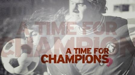Video thumbnail: Nine PBS Specials A Time for Champions