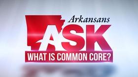 Video thumbnail: Arkansans Ask Arkansans Ask: What Is Common Core?