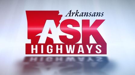 Video thumbnail: Arkansans Ask Arkansans Ask: Highways