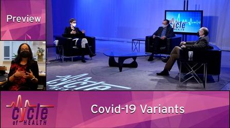 Video thumbnail: Cycle of Health Covid-19 Variants