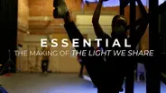 Essential: The Making Of The Light We Share
