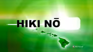 HIKI NŌ - Hosted by King Kekaulike High School 514