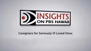 Caregivers for Seriously Ill Loved Ones