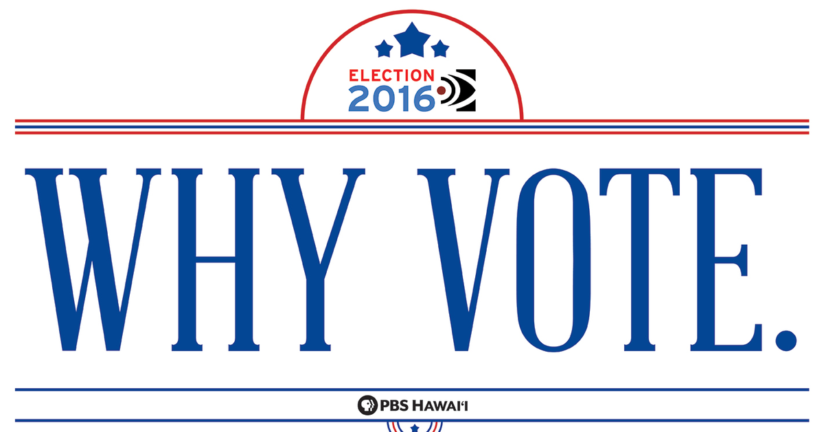 Insights on PBS Hawaiʻ i | Why Vote | Season 2016 | Episode 38 | PBS