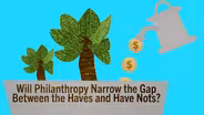 Will Philanthropy Narrow the Wealth and Poverty Gap? 