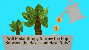 Will Philanthropy Narrow the Wealth and Poverty Gap? 