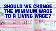Should We Change The Minimum Wage to a Living Wage?