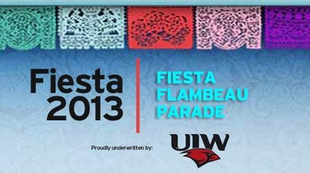 Video thumbnail: KLRN Specials FIESTA 2013  |  Fiesta Flambeau Parade