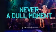 Never A Dull Moment