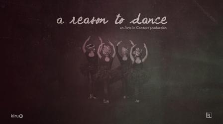 Video thumbnail: Arts in Context A Reason to Dance