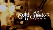 The Best Little Art House In Texas Trailer