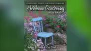 Heirloom Gardening in the South with Bill Welch