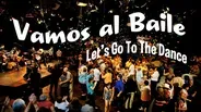 Vamos Al Baile (Let's Go To The Dance)