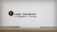 Frank Darabont: A Filmmaker's Journey