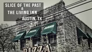 Slice of the Past / The Living Inn