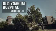 Old Yoakum Hospital