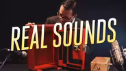 Sounds of the Real World