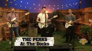 The Perks Sing"At the Docks"