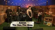 Sabriel Sings "The Sun, The Moon"