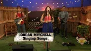 Jordan Mitchell Sings "Singing Songs"