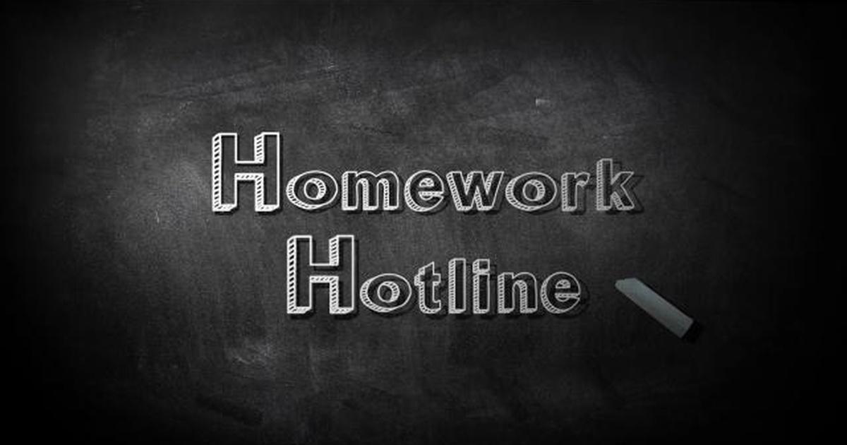 Homework hotline phone number california