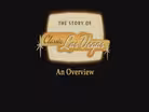 The Story of Classic Las Vegas: An Overview Promo