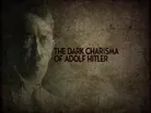 The Dark Charisma of Adolf Hitler Promo