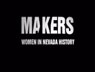 Makers: Women in Nevada History Promo