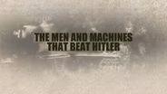 The Men and Machines that Beat Hitler Promo