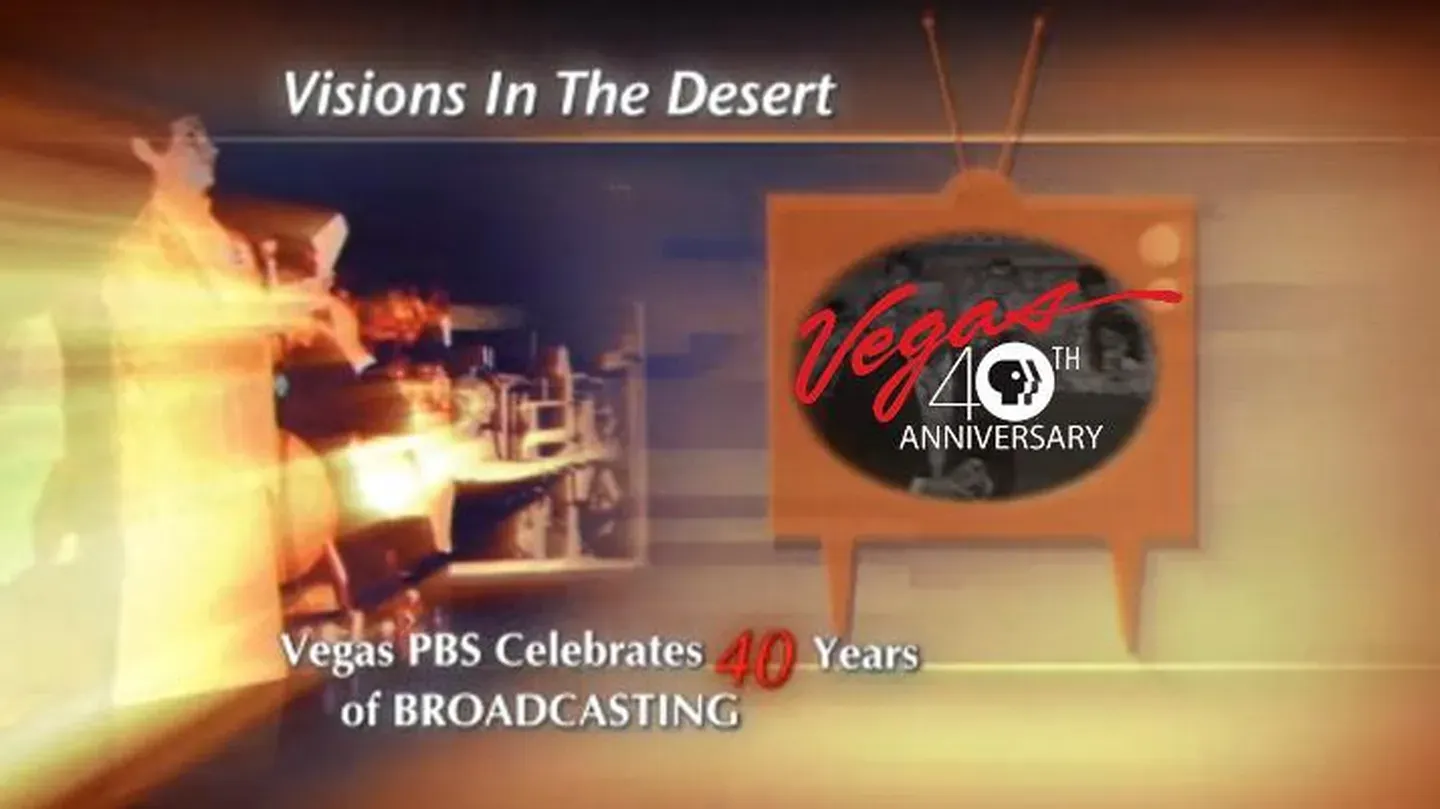 Vegas PBS Celebrates 40 Years of Broadcasting