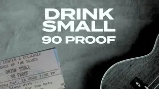 Drink Small 90 Proof