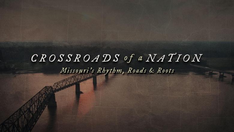 Crossroads of a Nation: Missouri's Indelible Role in American History Image