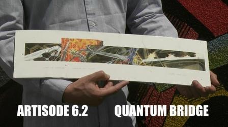 Video thumbnail: Artisodes Quantum Bridge | 6.2