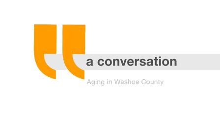 Video thumbnail: A Conversation... Aging in Washoe County